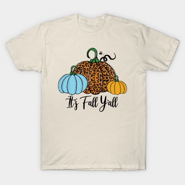 It's Fall Y'all Cute Pumpkin Design T-Shirt by JPDesigns